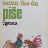 Pukovniku nema tko da pise