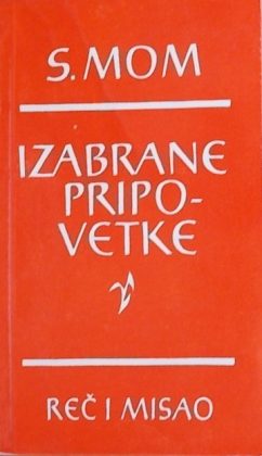 Mom Izabrane pripovetke