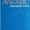 Andrić: Omerpaša Latas