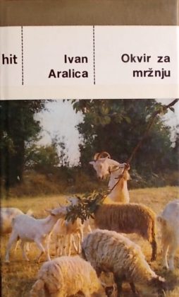 Aralica: Okvir za mržnju