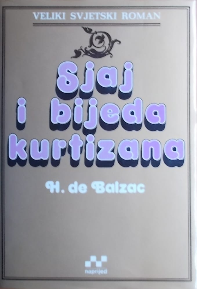Balzac: Sjaj i bijeda kurtizana