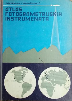 Cimerman, Tomašegović: Atlas fotogrametrijskih instrumenata