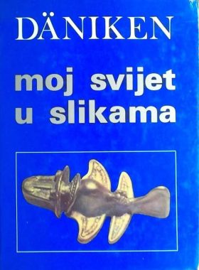 Däniken: Moj svijet u slikama
