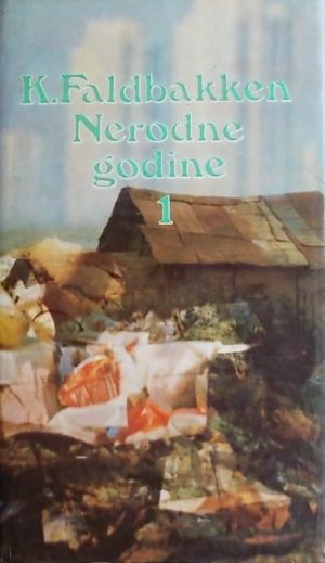 Faldbakken: Nerodne godine