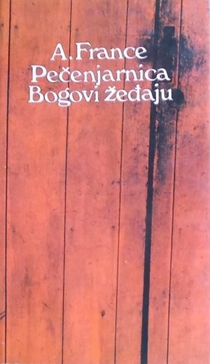 France: Pečenjarnica / Bogovi žeđaju