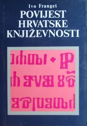 Frangeš-Povijest hrvatske književnosti
