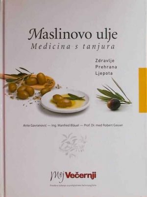 Maslinovo ulje medicina s tanjura