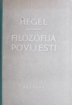 Hegel: Filozofija povijesti