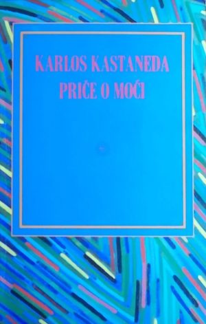 Kastaneda: Priče o moći