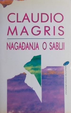 Magris: Nagađanja o sablji