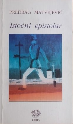 Matvejević: Istočni epistolar
