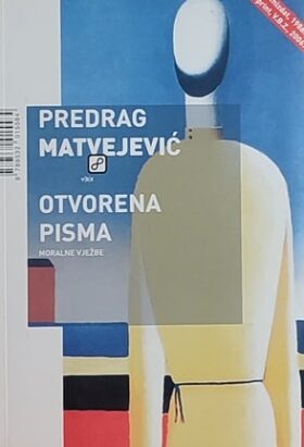 Matvejević: Otvorena pisma; moralne vježbe