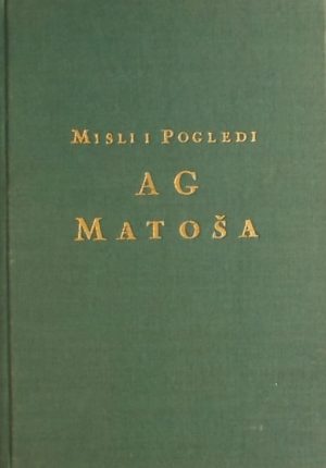 Misli i pogledi A. G. Matoša