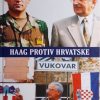 Piskač: Haag protiv Hrvatske