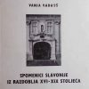 Radauš-Spomenici Slavonije iz razdoblja XVI-XIX st.