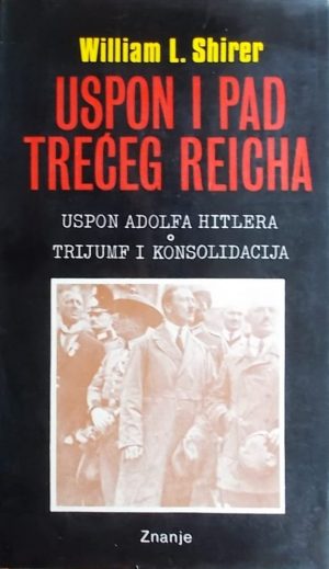 Shirer: Uspon i pad Trećeg Reicha