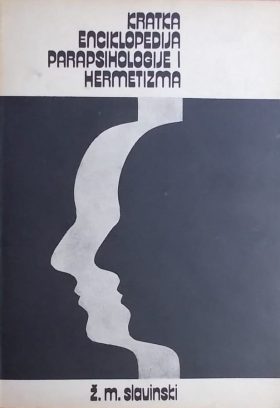 Slavinski-Kratka enciklopedija parapsihologije i hermetizma