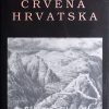 Štedimlija: Crvena Hrvatska