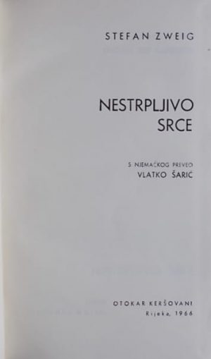 Zweig: Nestrpljivo srce