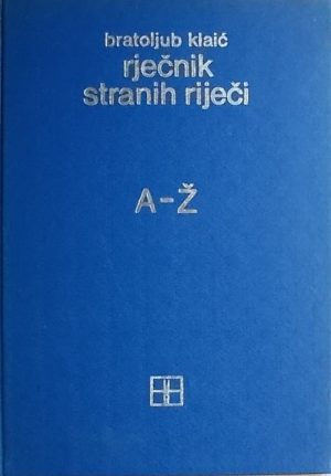 Klaić Rječnik stranih riječi