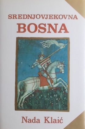 Klaić: Srednjovjekovna Bosna