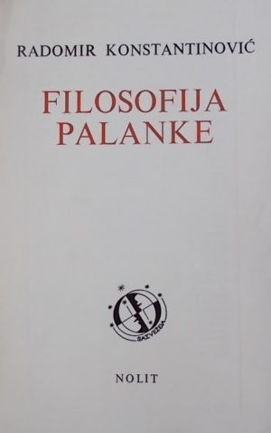 Konstantinović-Filosofija palanke