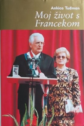 Tuđman: Moj život s Francekom