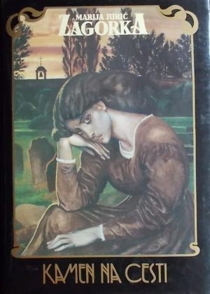 Marija Jurić Zagorka: Kamen na cesti