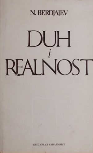 Berdjajev-Duh i realnost