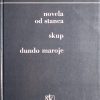 Držić: Novela od Stanca / Skup / Dundo Maroje