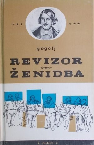 Gogolj-Revizor / Ženidba