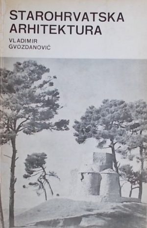 Gvozdanović-Starohrvatska arhitektura