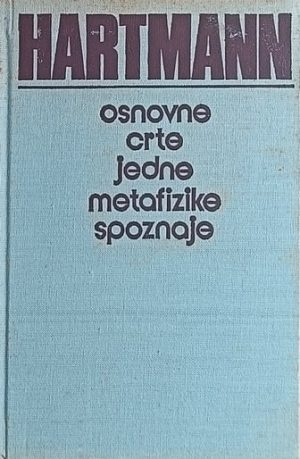 Hartmann: Osnovne crte jedne metafizike spoznaje