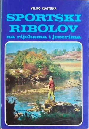 Sportski ribolov na rijekama i jezerima