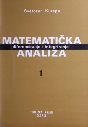 Kurepa: Matematička analiza 1