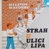 Matošec: Strah u ulici Lipa