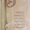 Stipišić: Pomoćne povijesne znanosti u teoriji i praksi
