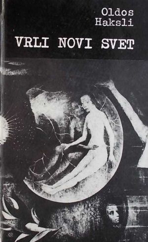Haksli-Vrli novi svet