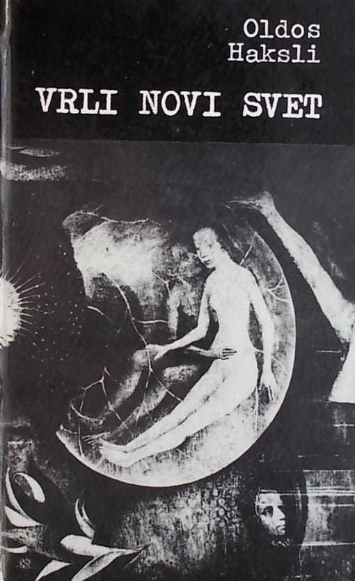 Haksli-Vrli novi svet