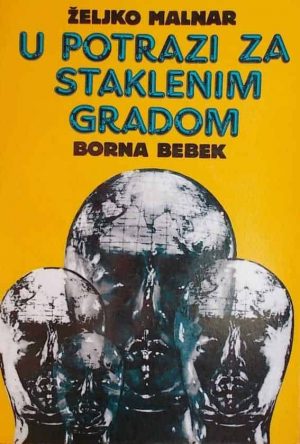 U potrazi za staklenim gradom
