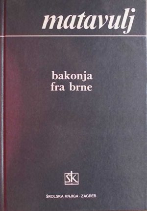 Matavulj: Bakonja fra-Brne