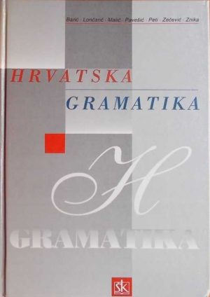 Barić, Lončarić, Malić, Pavešić: Barić, Lončarić, Malić, Pavešić: Hrvatska gramatika