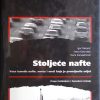 Dekanić, Kolundžić, Karasalihović: Stoljeće nafte