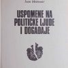 Meštrović: Uspomene na političke ljude i događaje