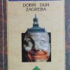 Pavličić-Dobri duh Zagreba