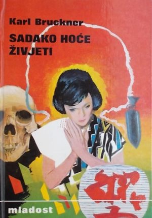 Bruckner-Sadako hoće živjeti