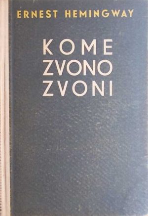 Hemingway: Kome zvono zvoni