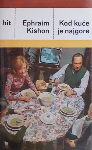 Kishon-Kod kuće je najgore