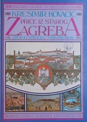 Kovačić-Priče iz starog Zagreba
