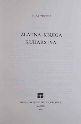 Vucetić-Zlatna knjiga kuharstva